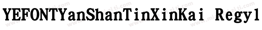 YEFONTYanShanTinXinKai Regylar字体转换